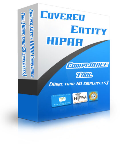 Covered Entity HIPAA Compliance Tool (More than 50 employees)